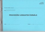 Procedūru  uzskaites žurnāls 