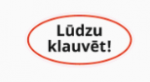 Uzlīme - Lūdzu klauvēt! Ov-9x4.5cm